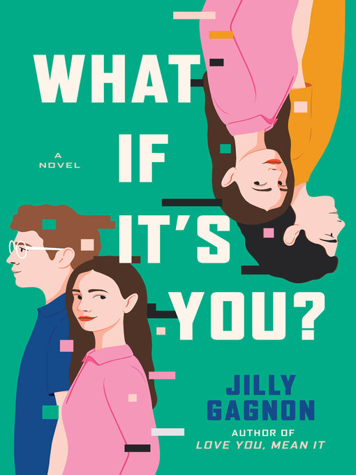 Title details for What If It's You? by Jilly Gagnon - Wait list